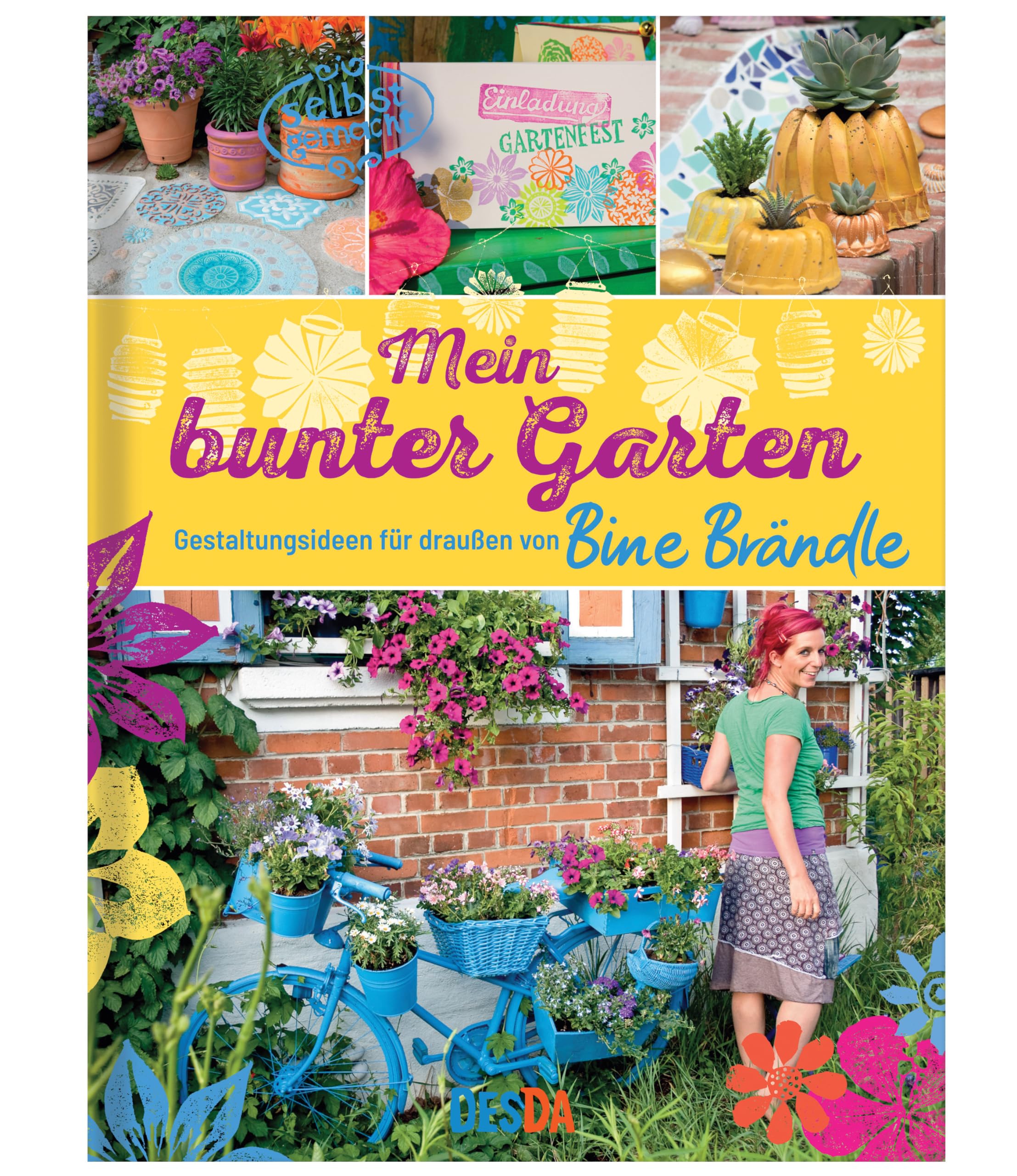 Mein bunter Garten - Gestaltungsideen für draussen von Bine Brändle Hobbies & Crafts