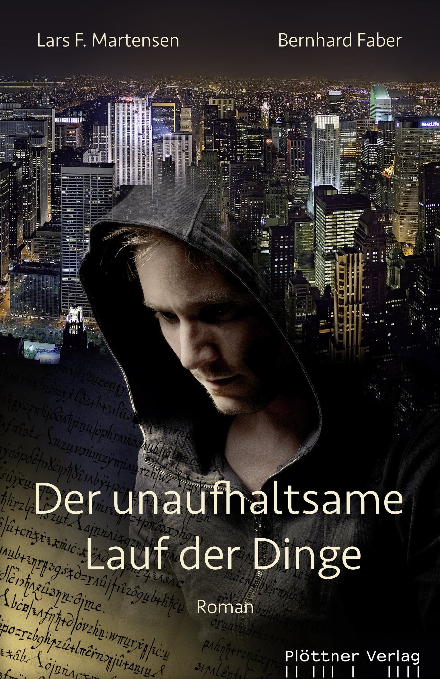 Der unaufhaltsame Lauf der Dinge: Roman Action & Adventure