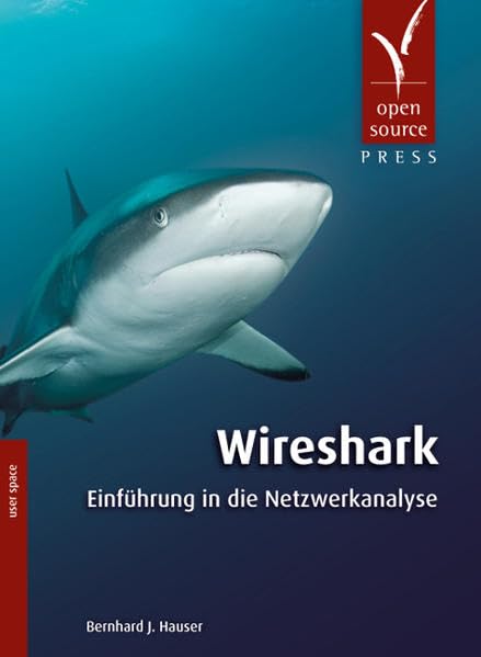 Wireshark: Einführung in die Netzwerkanalyse Computer Science