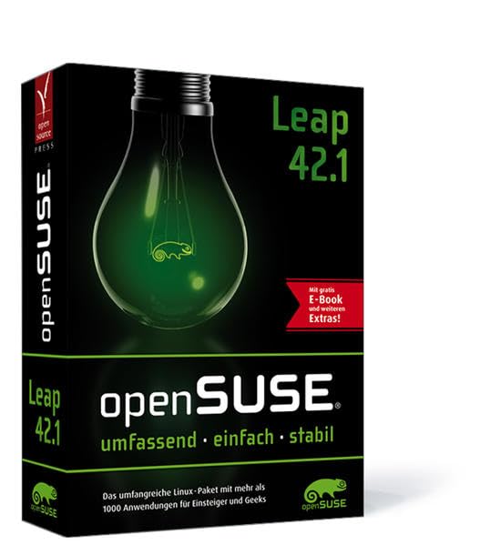 openSUSE Leap 42.1: Das umfangreiche Linux-Paket mit mehr als 1000 Anwendungen für Einsteiger und Geeks Computer Science