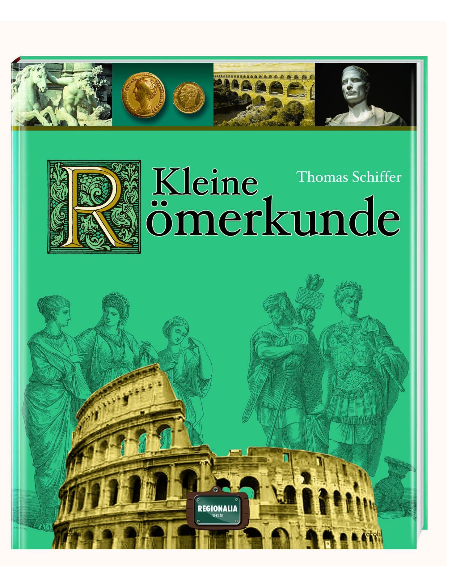 Kleine Römerkunde Politics & History