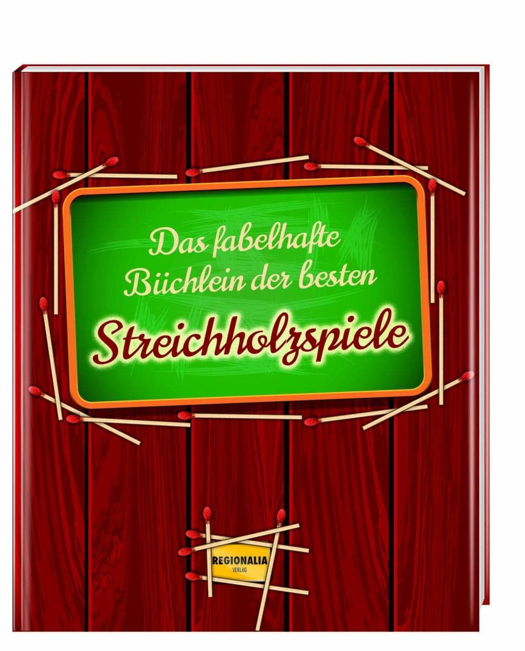 Das fabelhafte Büchlein der besten Streichholzspiele Leisure, Home & Garden