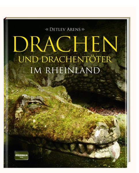 Drachen und Drachentöter im Rheinland Politics & History