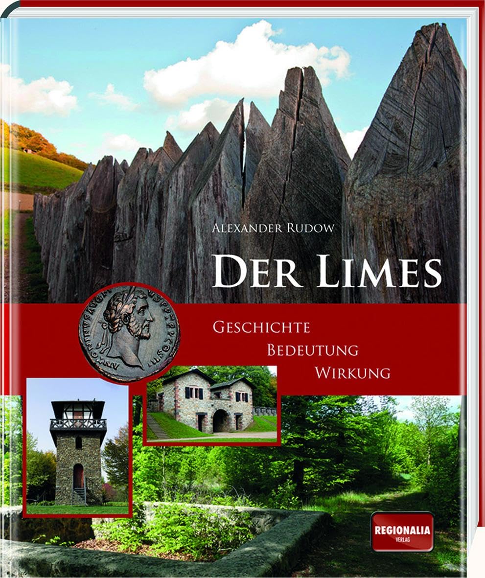 Der Limes Politics & History