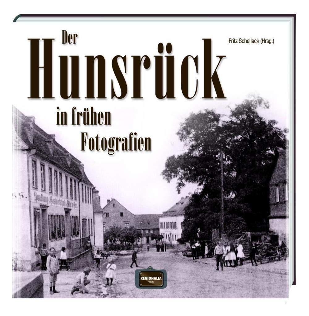 Der Hunsrück in frühen Fotografien Travel