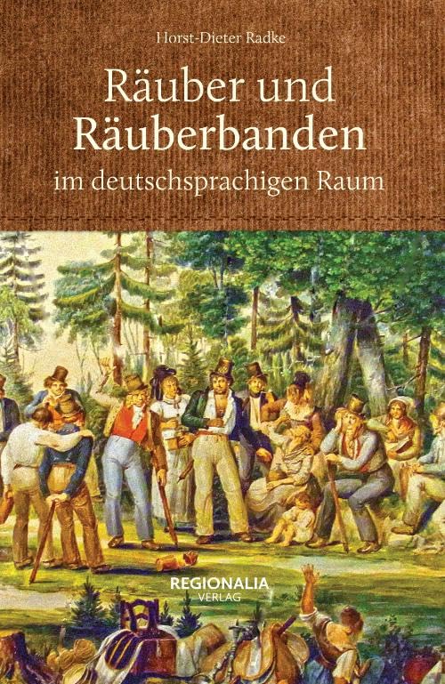 Räuber und Räuberbanden im deutschsprachigen Raum General education