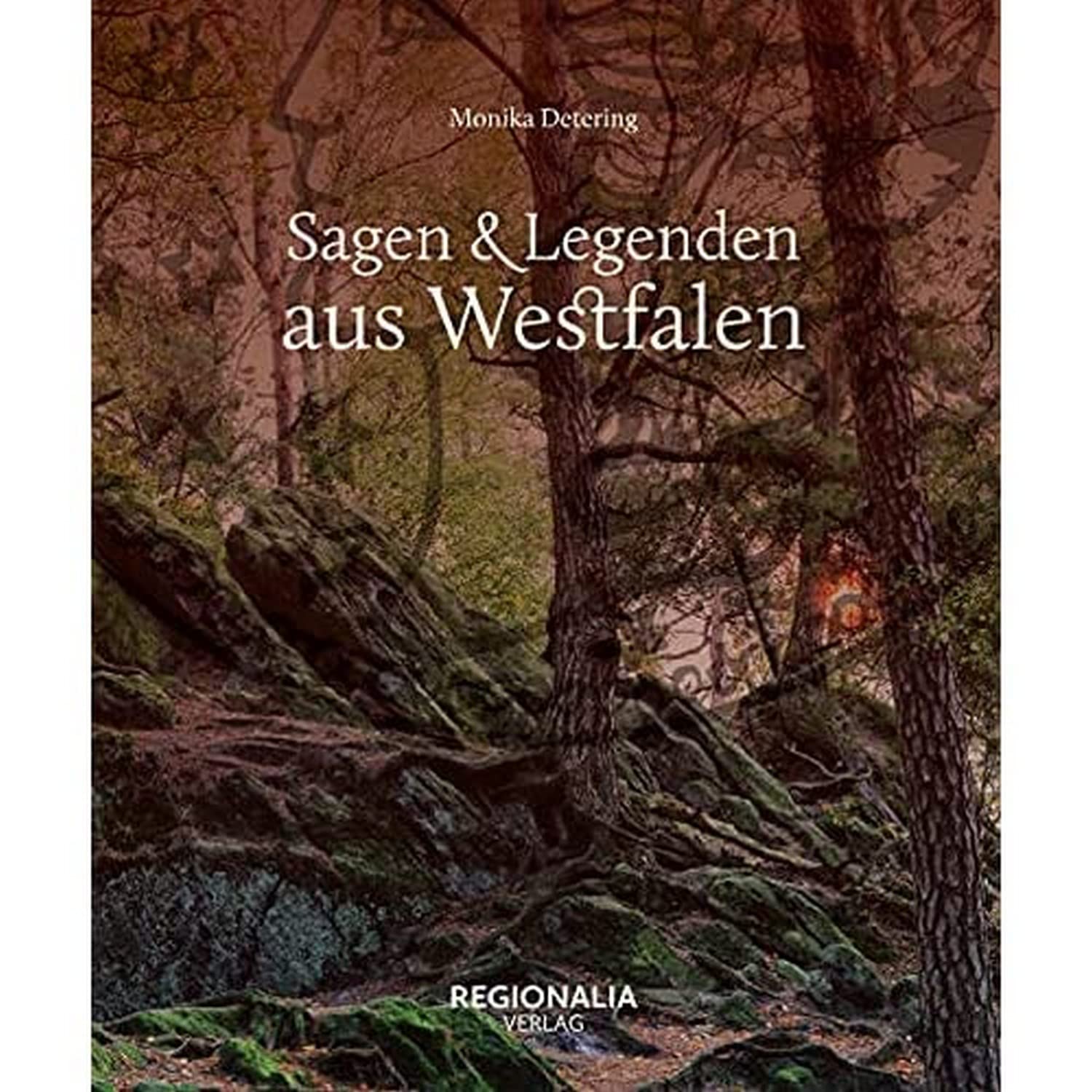 Sagen und Legenden aus Westfalen Fairy Tales & Legends