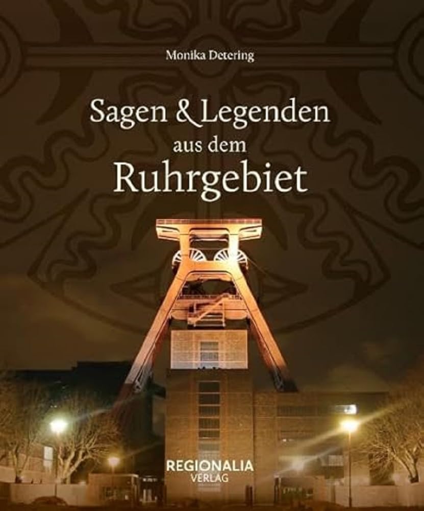 Sagen und Legenden aus dem Ruhrgebiet Fairy Tales & Legends