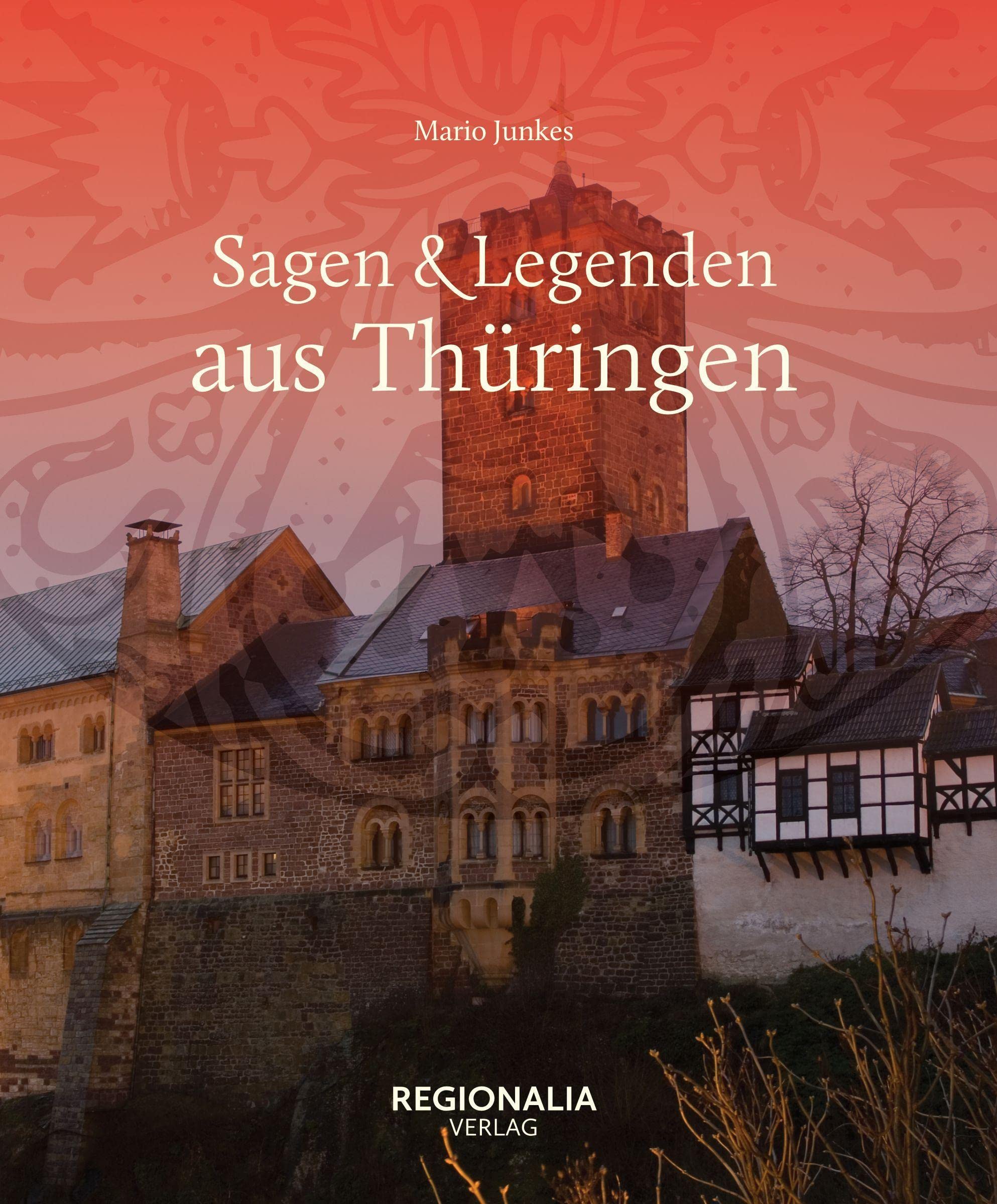 Sagen und Legenden aus Thüringen book