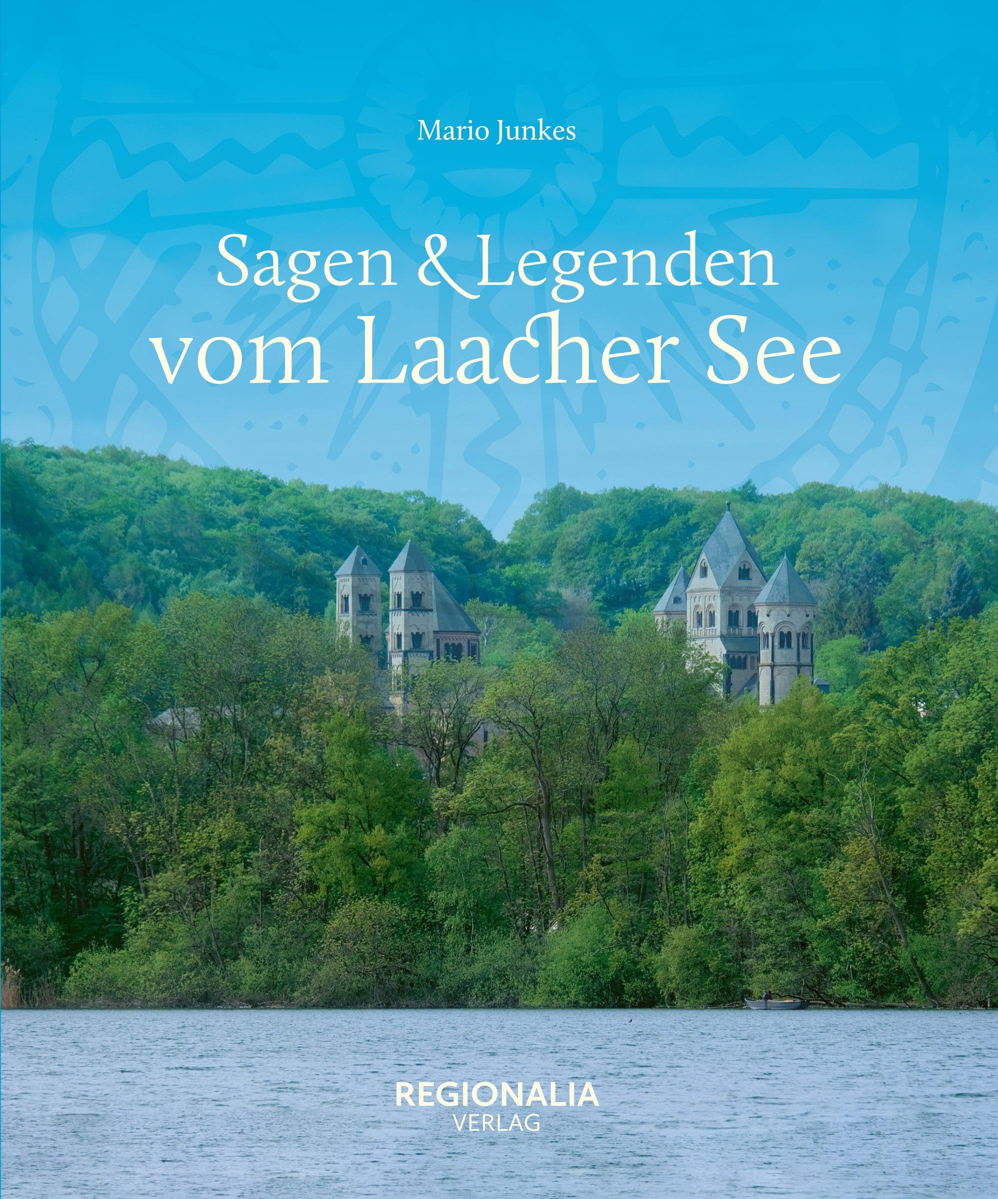 Sagen & Legenden vom Laacher See (Sagen und Legenden) Fairy Tales & Legends