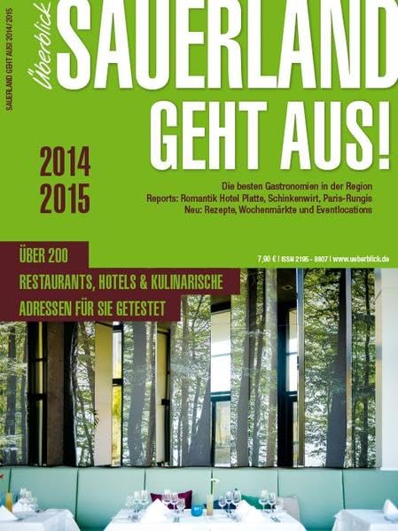 Sauerland geht aus 2014/15: Der Ausgeh Guide für das gesamte Sauerland Leisure, Home & Garden