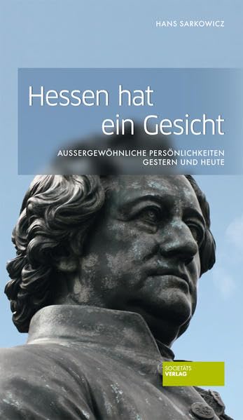 Hessen hat ein Gesicht: Außergewöhnliche Persönlichkeiten gestern und heute Leisure, Home & Garden