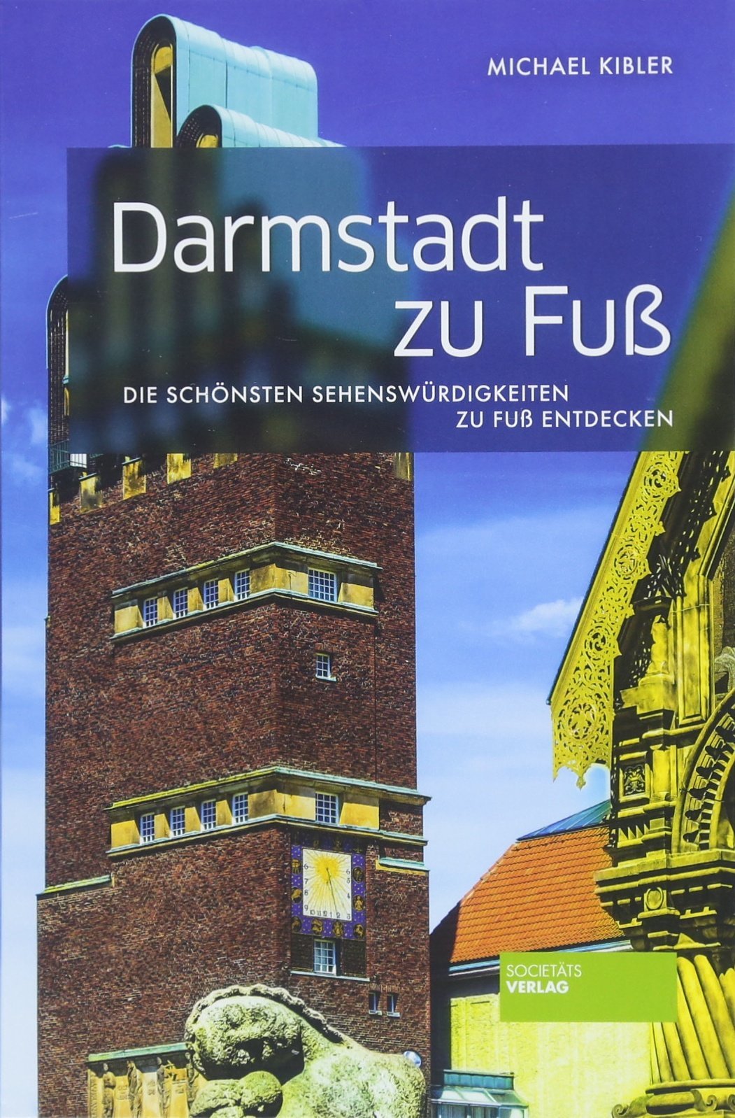 Darmstadt zu Fuß: Die schönsten Sehenswürdigkeiten zu Fuß entdecken Leisure, Home & Garden