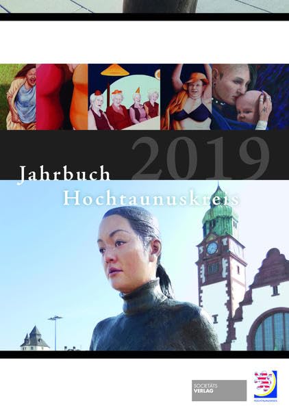 Jahrbuch Hochtaunuskreis: 2019. Schwerpunktthema: Frauen in der Gesellschaft Politics & History