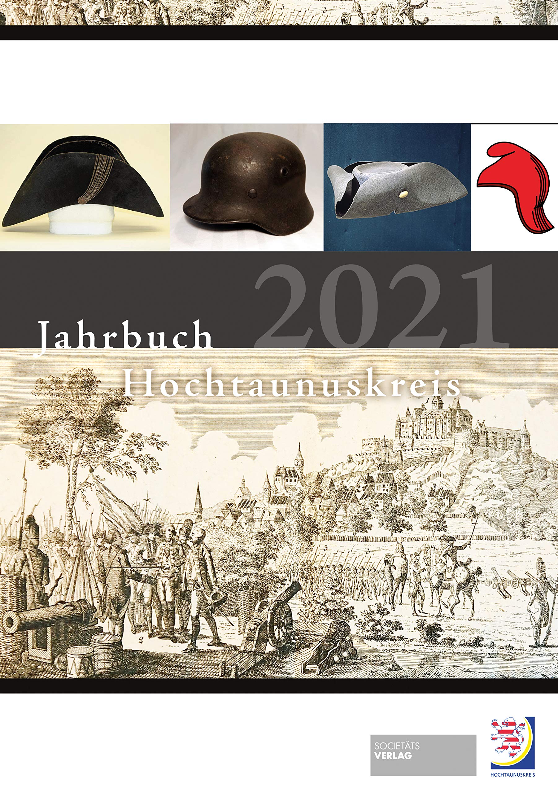 Jahrbuch Hochtaunuskreis 2021: Der Taunus zwischen den Revolutionen 1789 _ 1848 _ 1918 Reference Books