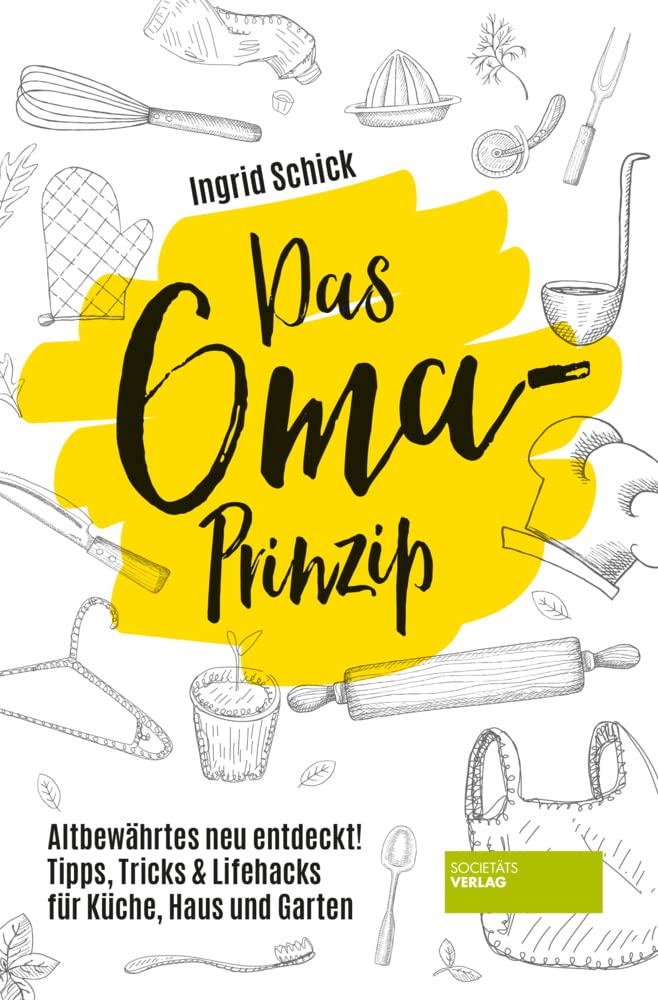 Das Oma-Prinzip Leisure, Home & Garden