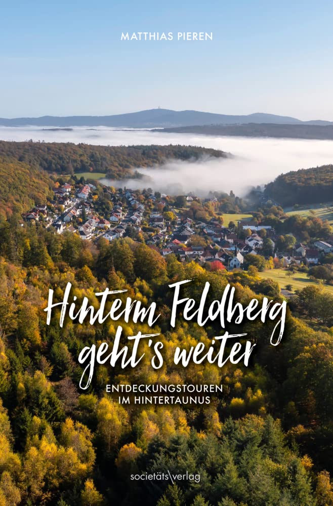 Hinterm Feldberg geht’s weiter Leisure, Home & Garden Books