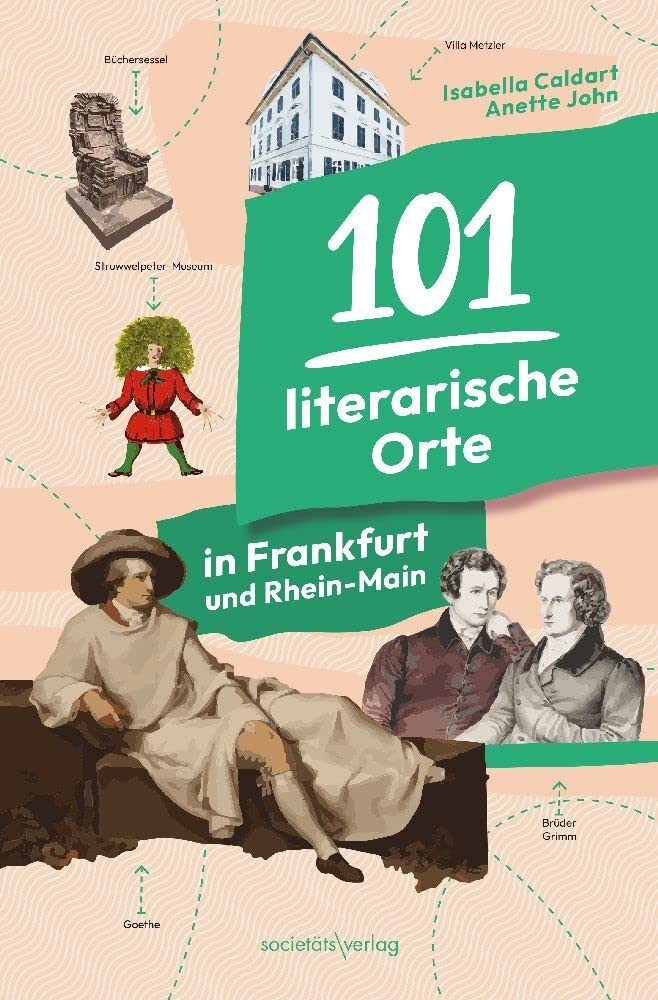 101 literarische Orte in Frankfurt und Rhein-Main Leisure, Home & Garden