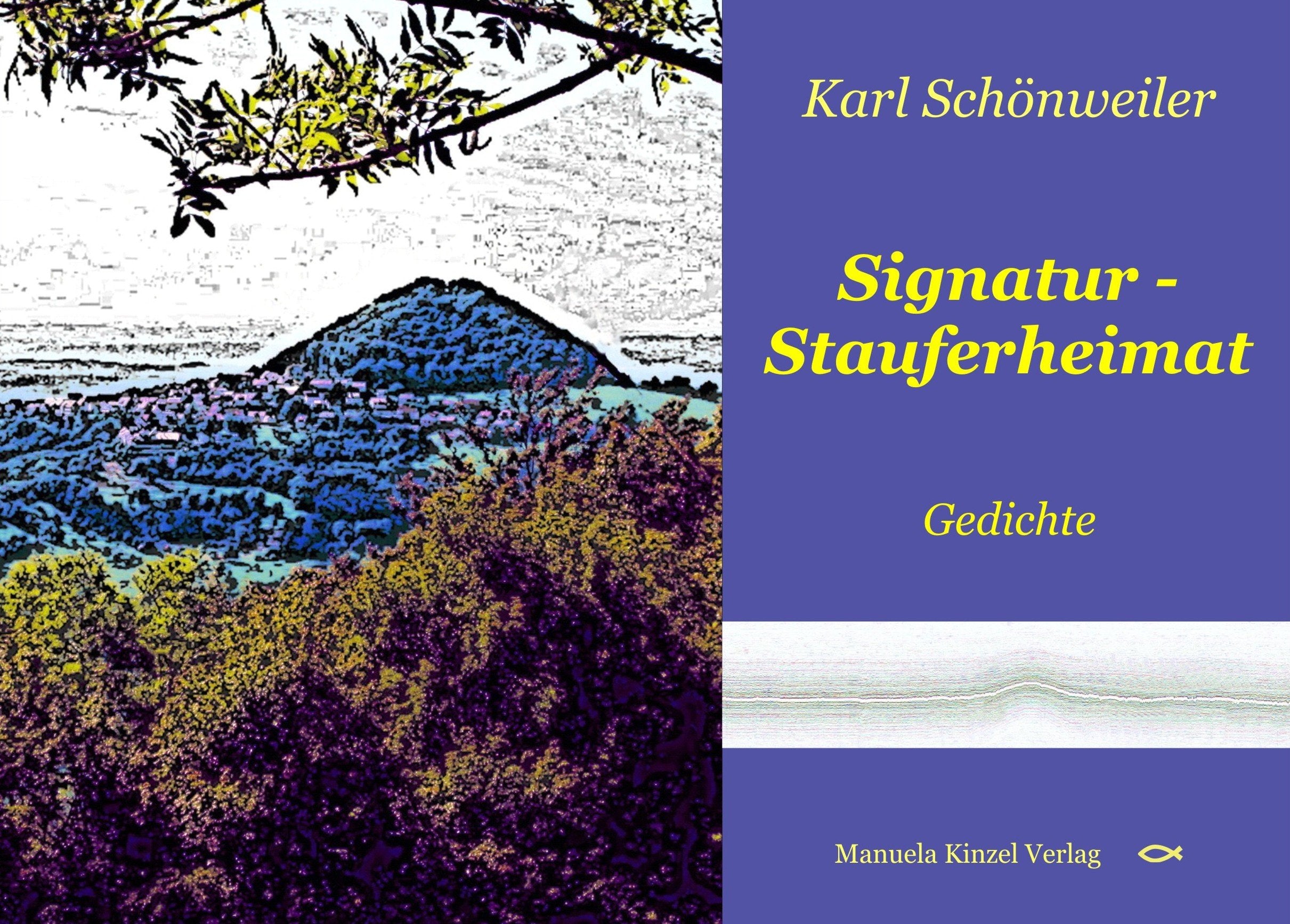 Signatur Stauferheimat: Gedichte Poetry