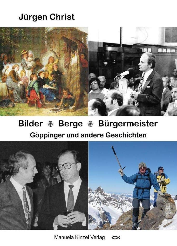 Bilder * Berge * Bürgermeister Memories