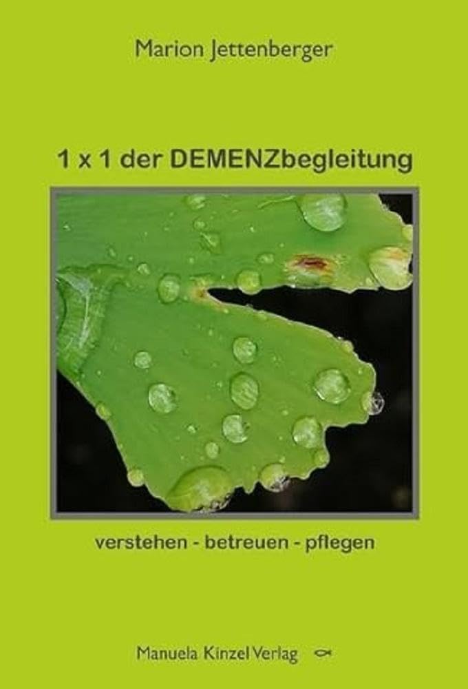 1 x 1 der DEMENZbegleitung Medicine