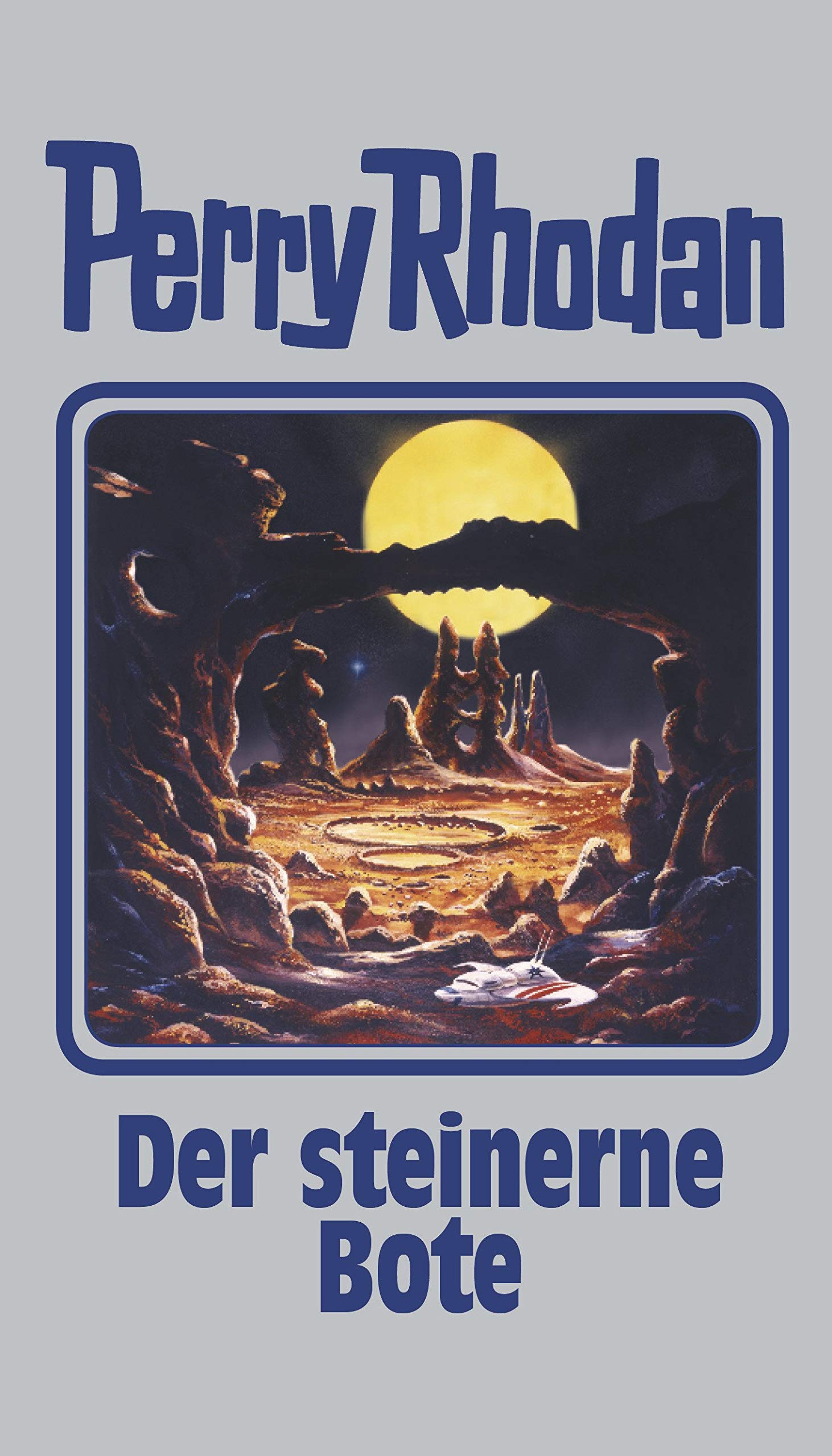 Perry Rhodan 129. Der steinerne Bote Contemporary literature