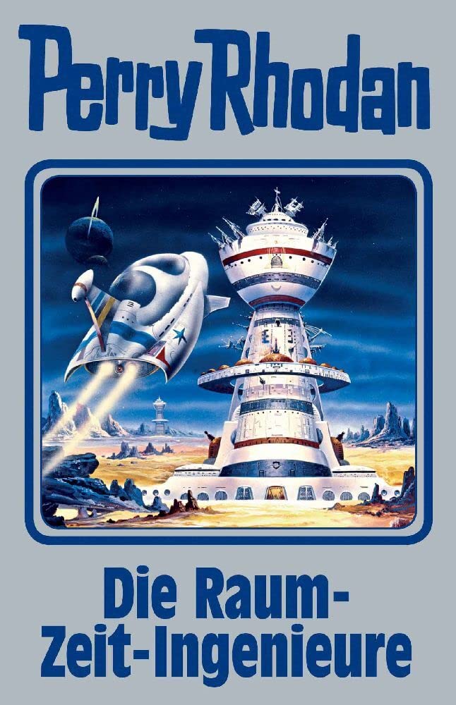 Die Raum-Zeit-Ingenieure: Perry Rhodan Band 152 Contemporary literature