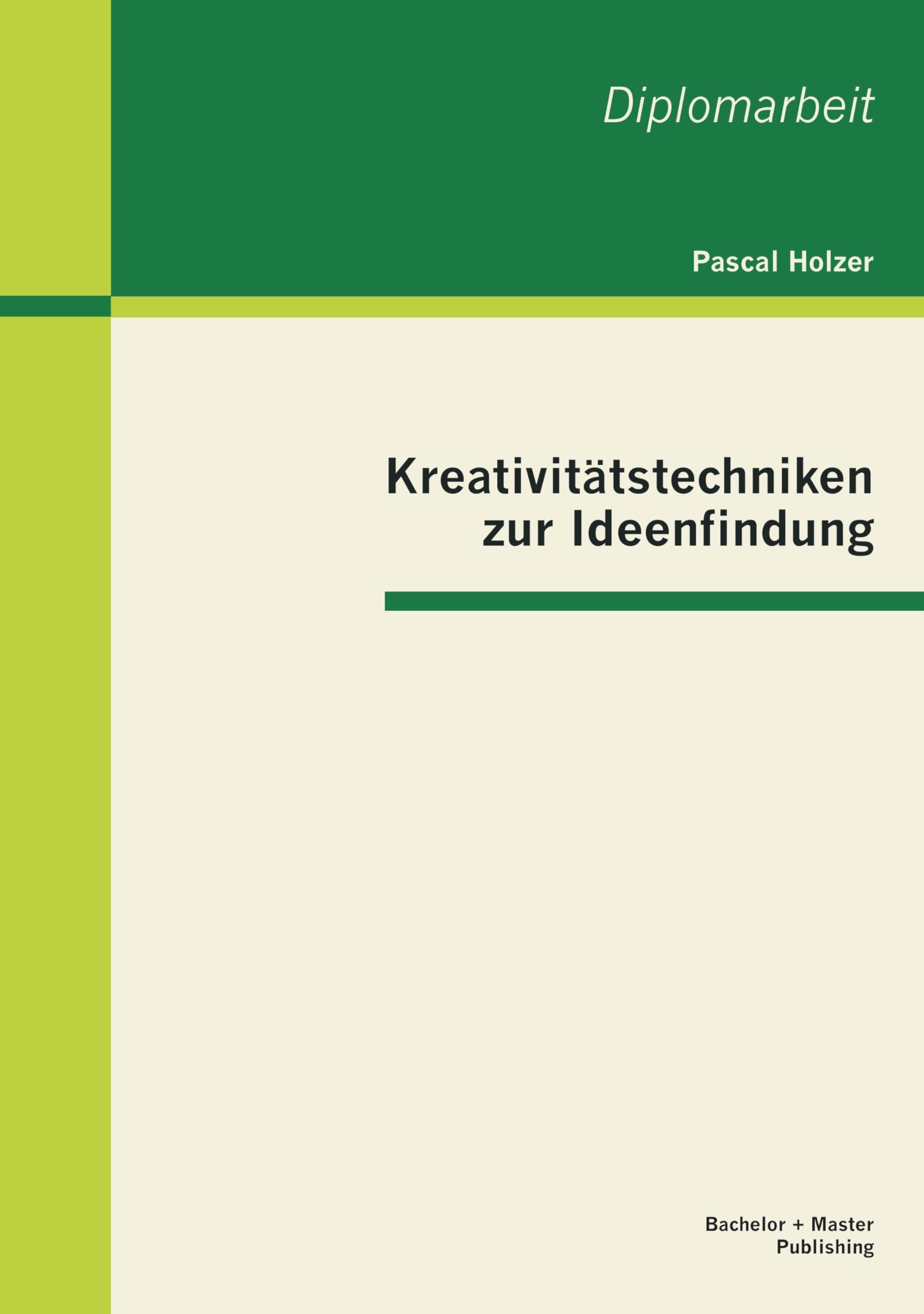 Kreativitätstechniken zur Ideenfindung Psychology