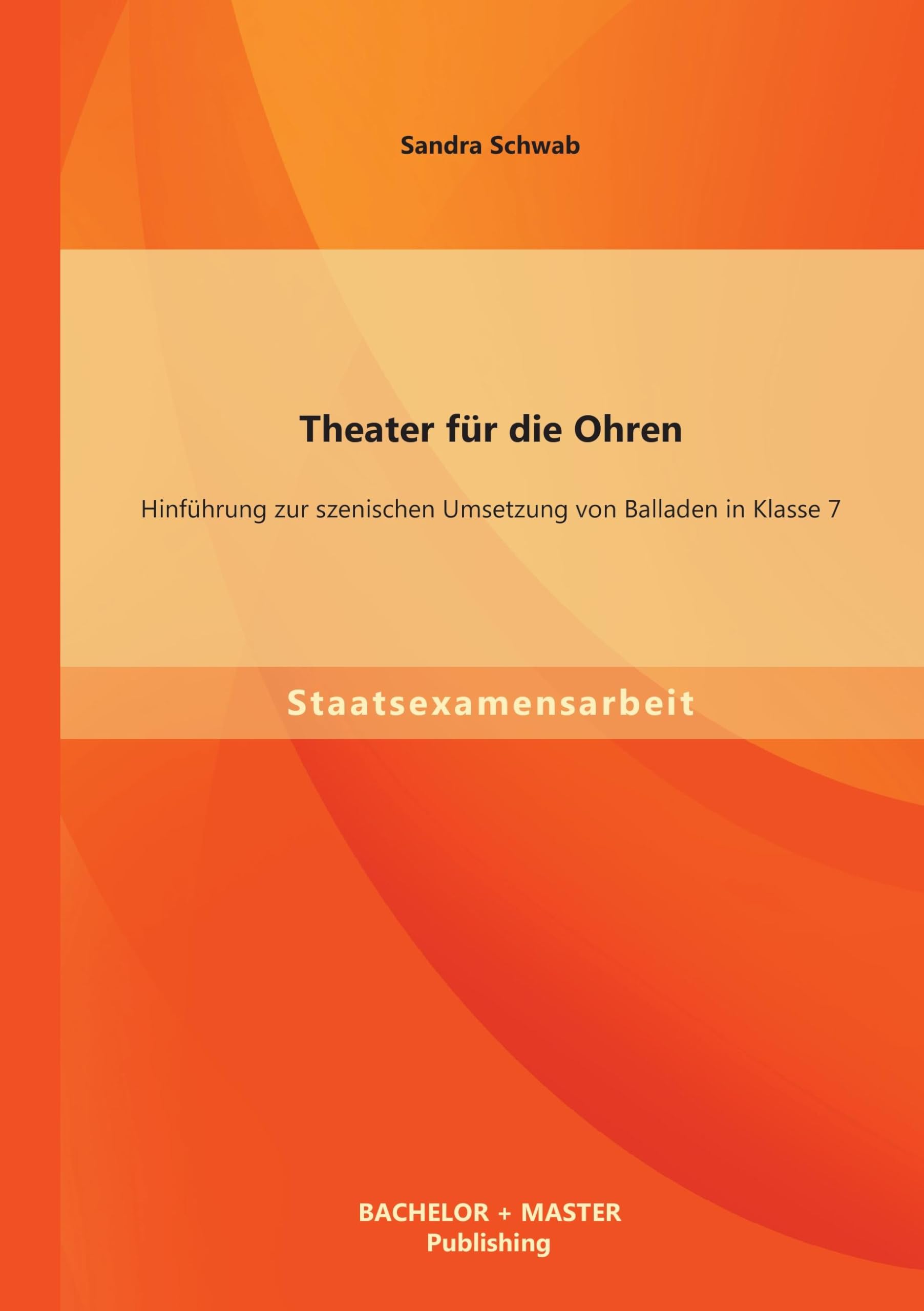 Theater für die Ohren: Hinführung zur szenischen Umsetzung von Balladen in Klasse 7 Poetry