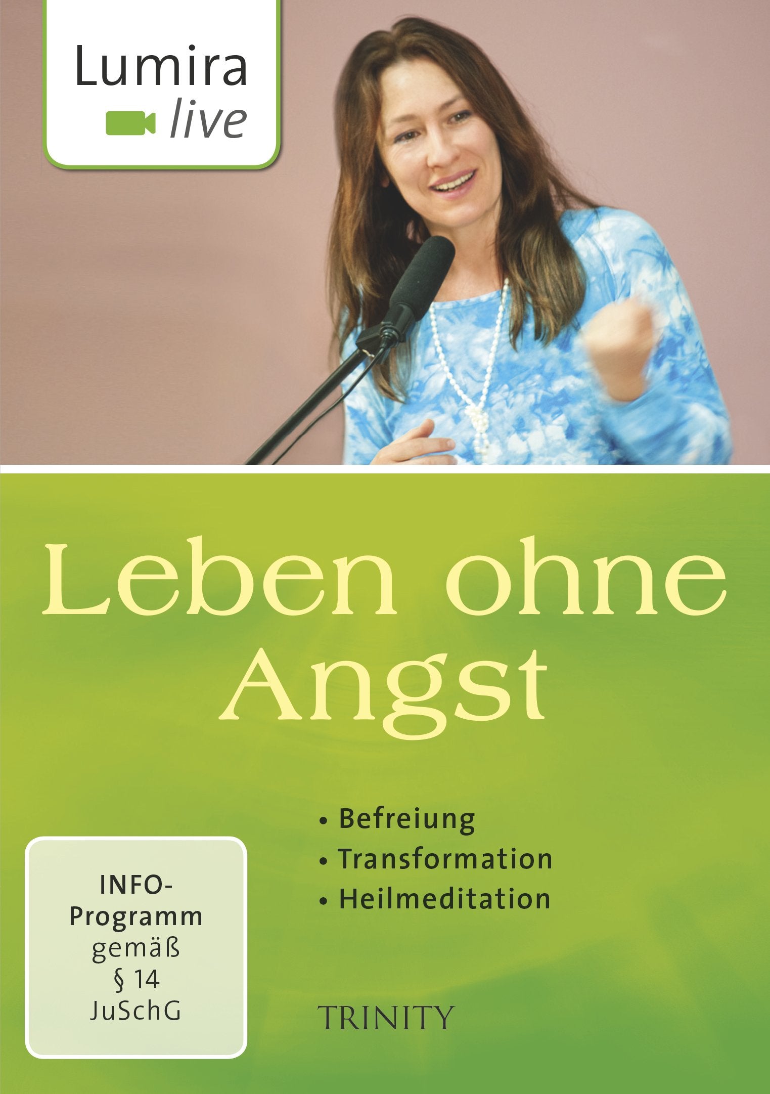 Lumira live: Leben ohne Angst Films