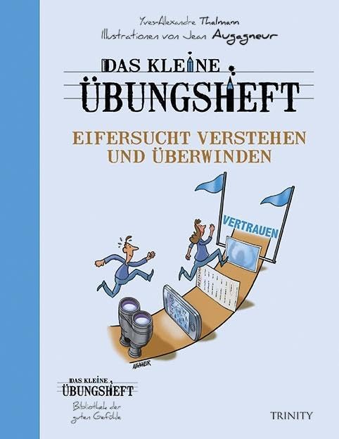 Das kleine Übungsheft - Eifersucht verstehen und überwinden Lifestyle