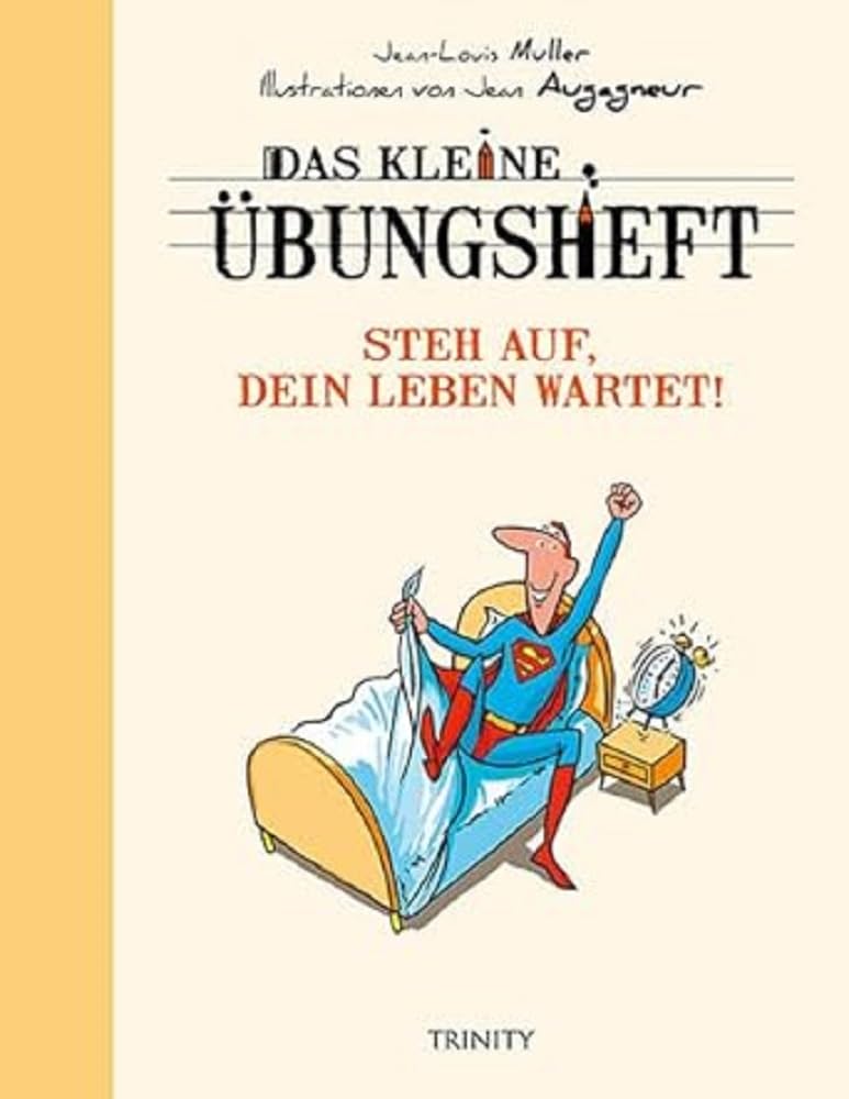 Das kleine Übungsheft - Steh auf, dein Leben wartet! Lifestyle