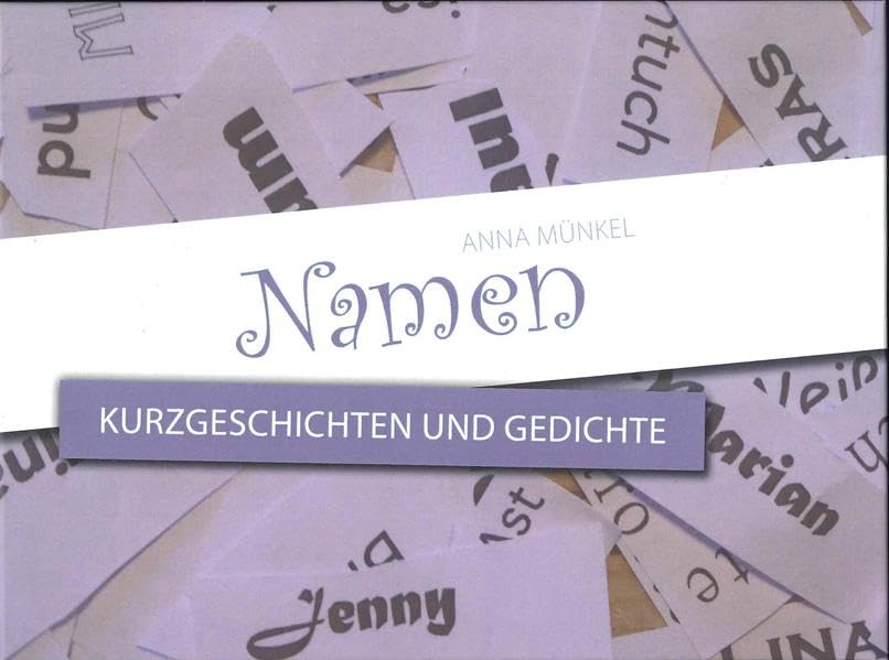 Namen: Kurzgeschichten und Gedichte Contemporary literature