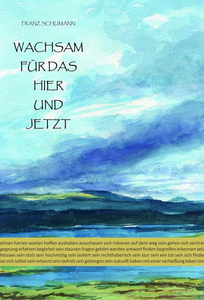 Wachsam für das Hier und Jetzt Religion & Esotericism