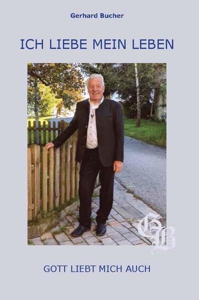Ich liebe mein Leben: Gott liebt mich auch Memories