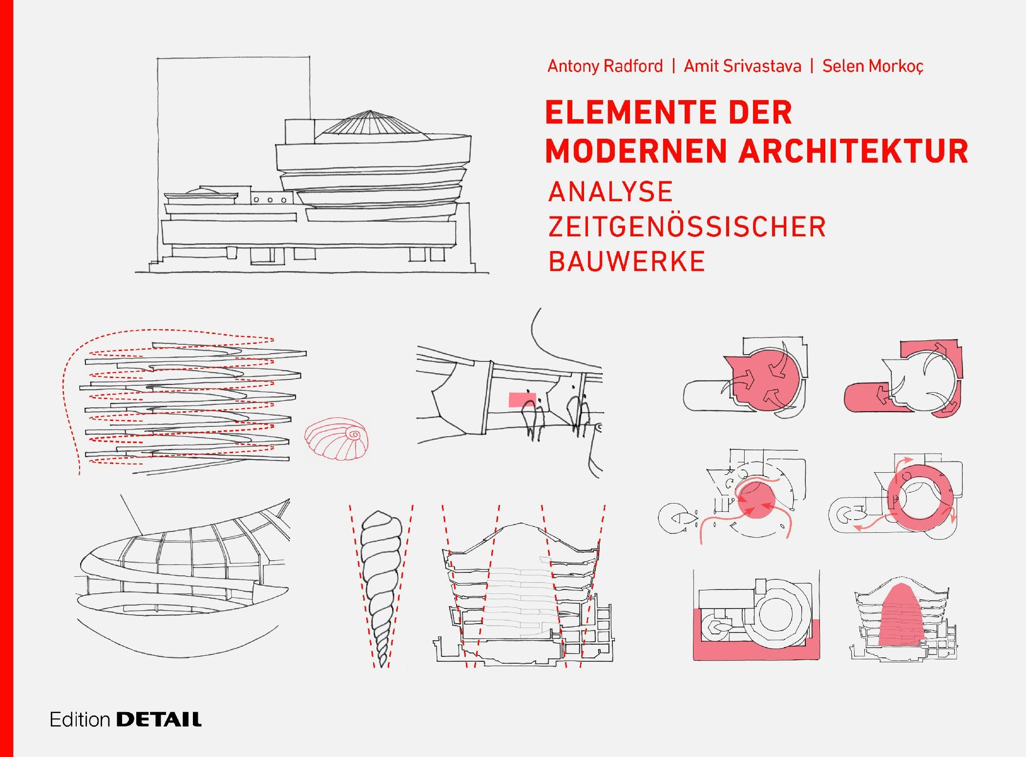 Elemente der modernen Architektur: Analyse zeitgenössischer Bauwerke (DETAIL Special) Architecture