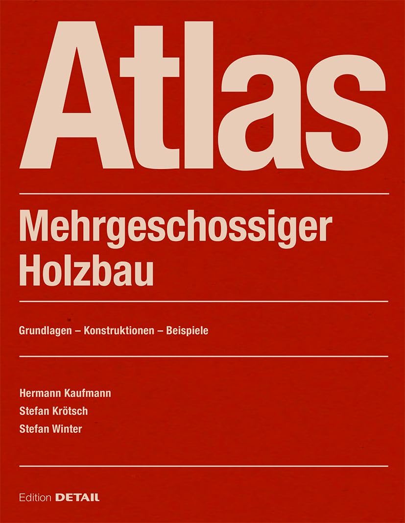 Atlas Mehrgeschossiger Holzbau Architecture