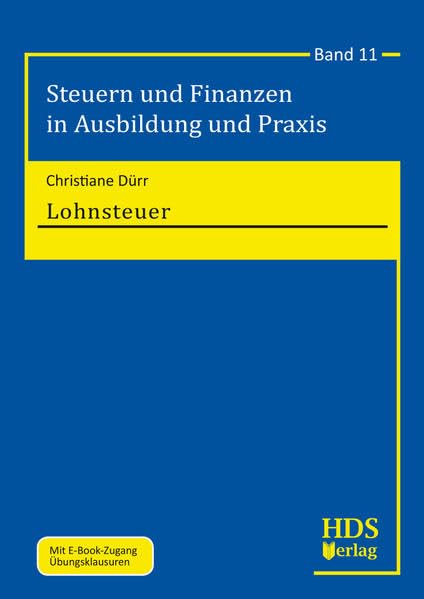 Lohnsteuer (Steuern und Finanzen in Ausbildung und Praxis) Law