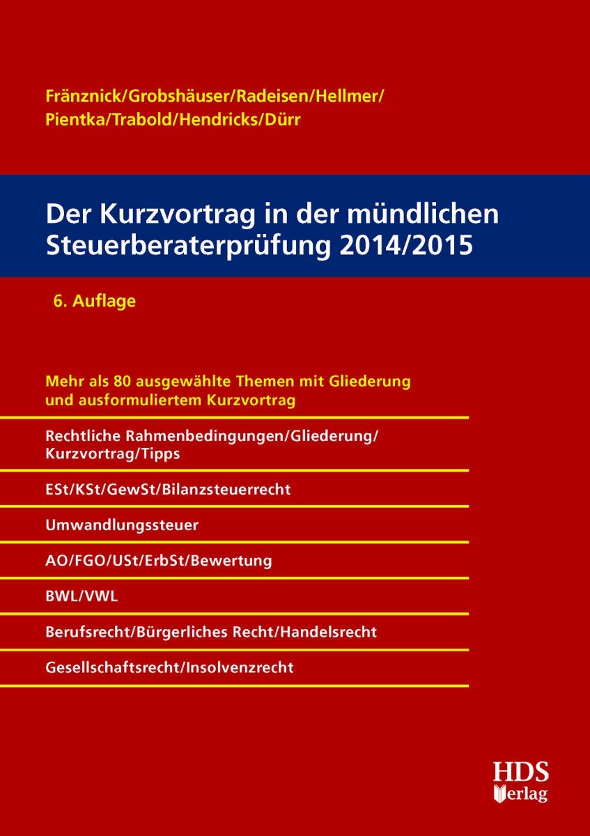 Der Kurzvortrag in der mündlichen Steuerberaterprüfung 2014/2015 Law