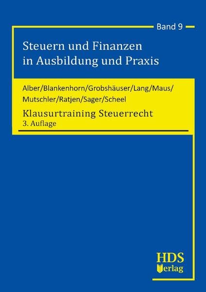 Klausurtraining Steuerrecht (Steuern und Finanzen in Ausbildung und Praxis) Law