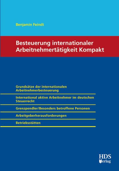 Besteuerung internationaler Arbeitnehmertätigkeit Kompakt Law