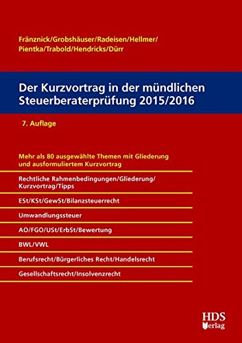 Der Kurzvortrag in der mündlichen Steuerberaterprüfung 2015/2016 Books