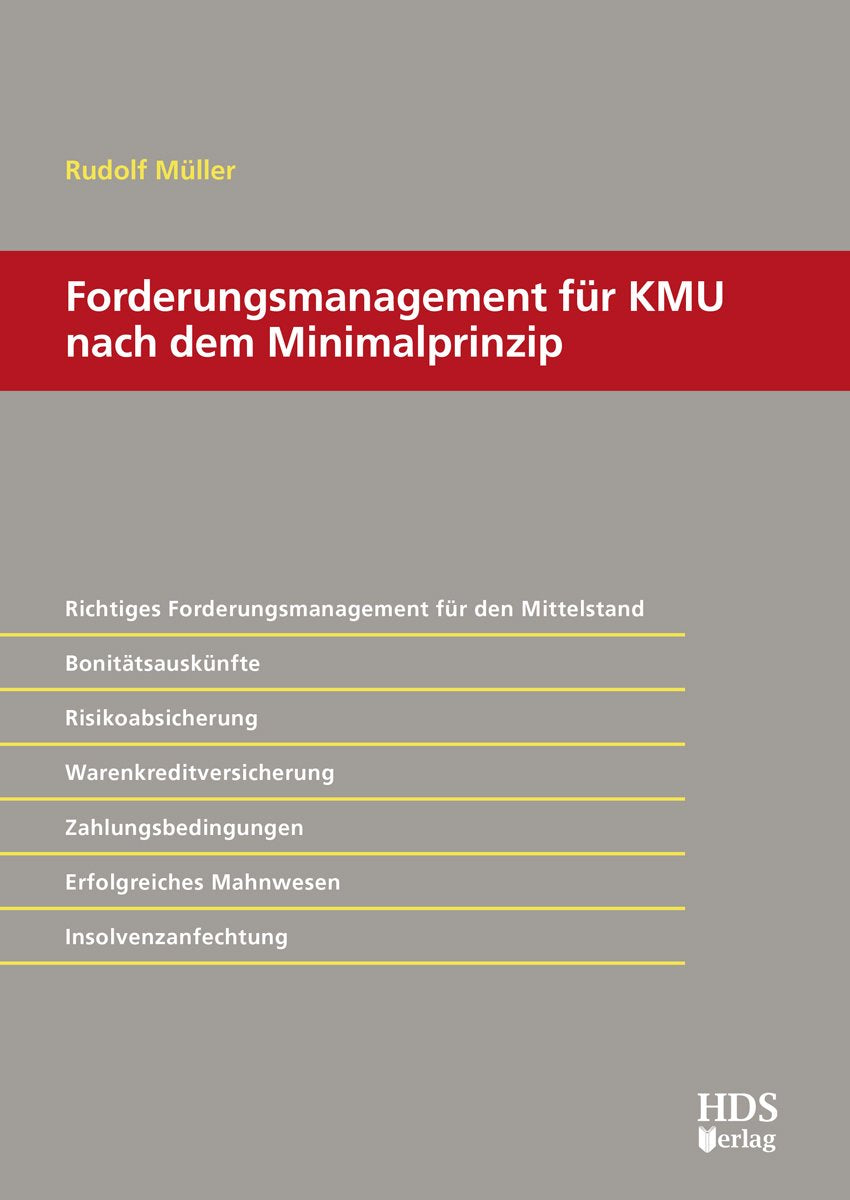 Forderungsmanagement für KMU nach dem Minimalprinzip Law