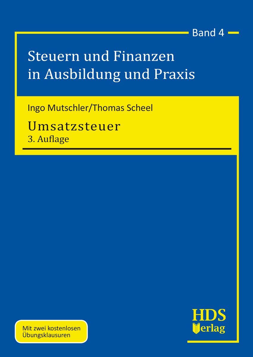 Umsatzsteuer (Steuern und Finanzen in Ausbildung und Praxis) Law