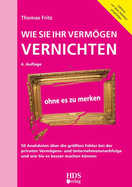 Wie Sie Ihr Vermögen vernichten ohne es zu merken Law