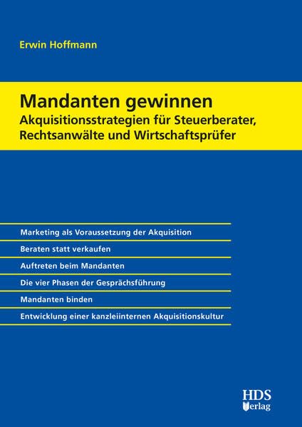 Mandanten gewinnen - Akquisitionsstrategien für Steuerberater, Rechtsanwälte und Wirtschaftsprüfer book