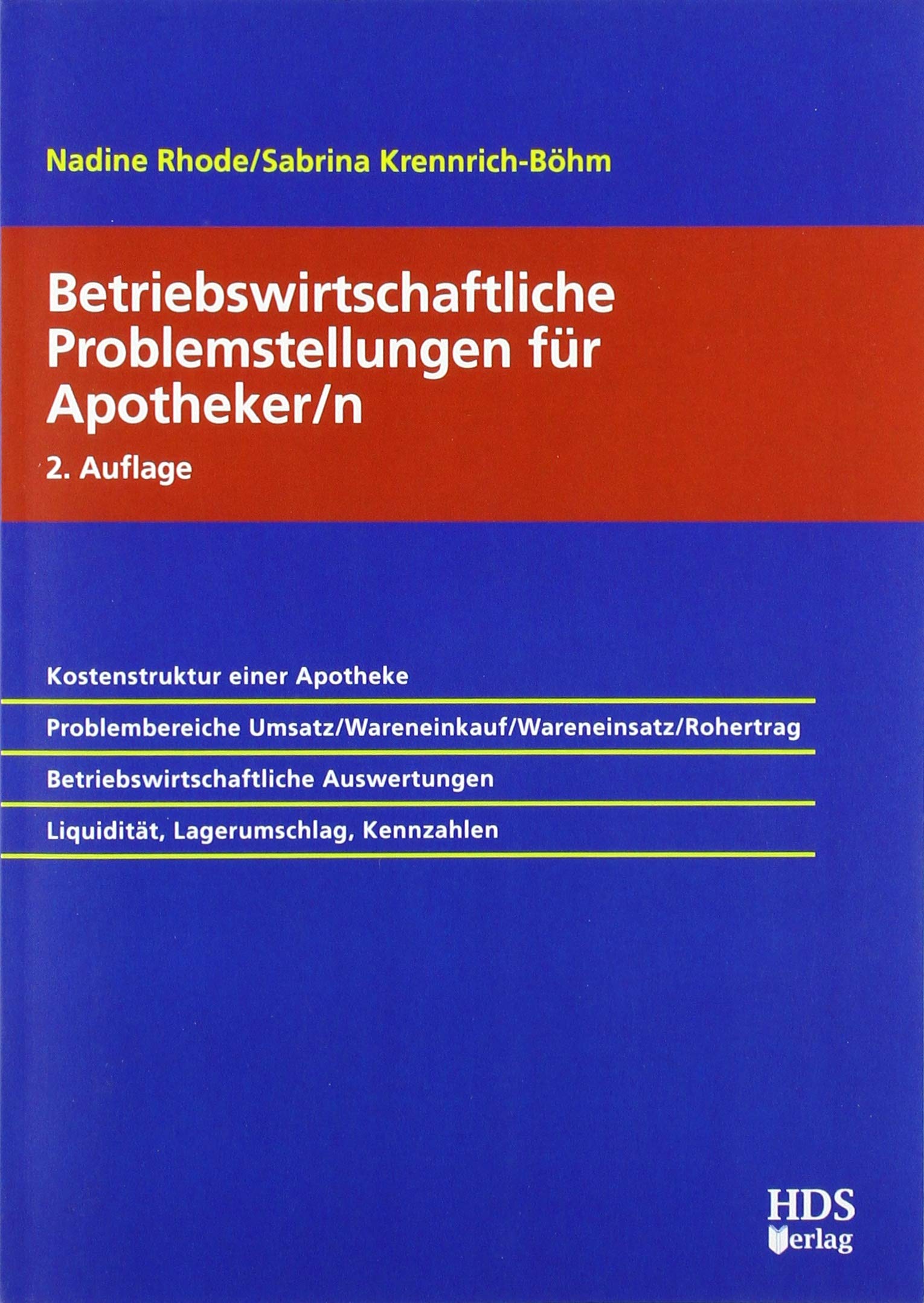 Betriebswirtschaftliche Problemstellungen für Apotheker/n Medicine