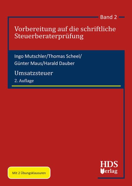 Umsatzsteuer: Vorbereitung auf die schriftliche Steuerberaterprüfung Band 2 Law