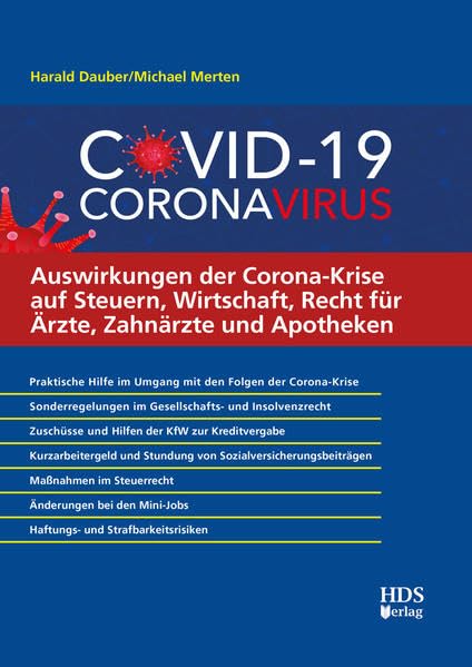 Auswirkungen der Corona-Krise auf Steuern, Wirtschaft, Recht für Ärzte, Zahnärzte und Apotheken Medicine