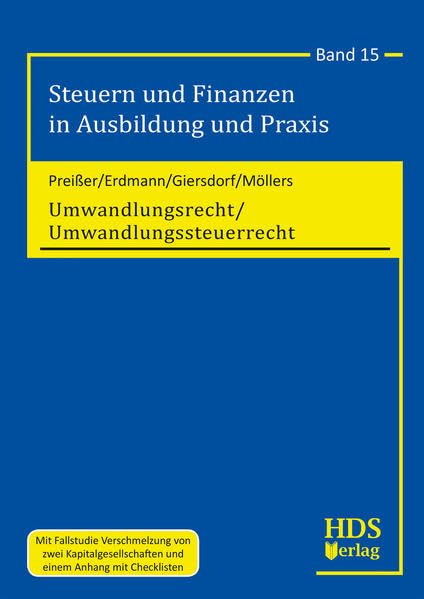 Umwandlungsrecht/Umwandlungssteuerrecht: Steuern und Finanzen in Ausbildung und Praxis Band 15 Law